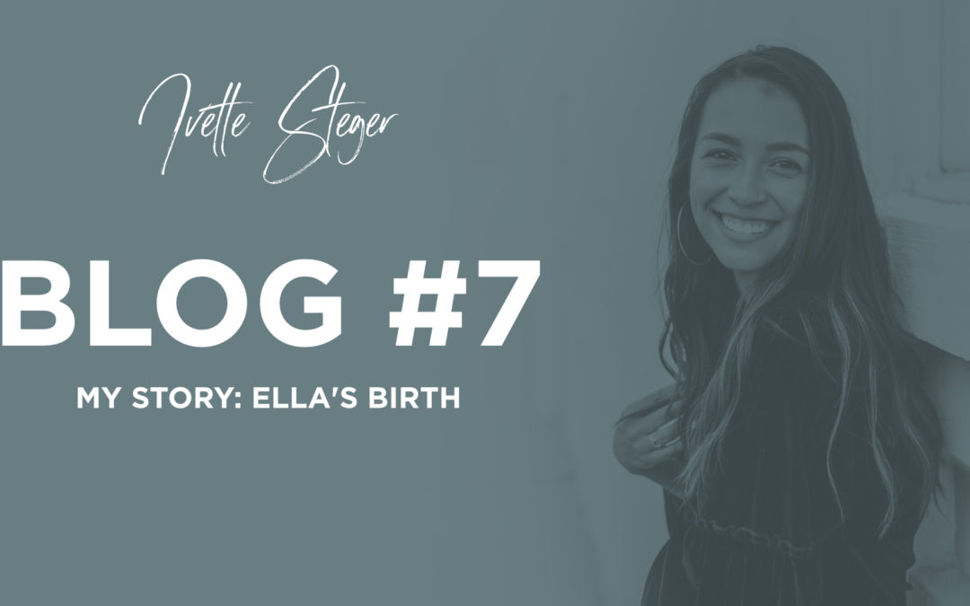My Story: Ella’s Birth