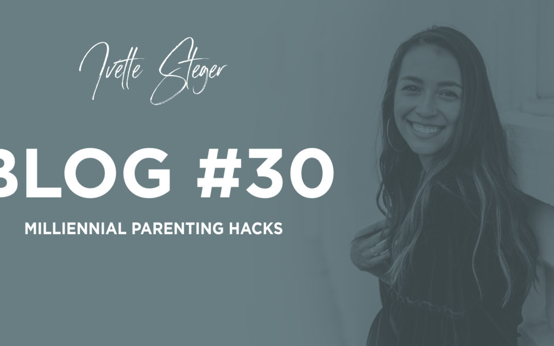 Millennial Parenting Hacks